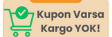 Kupon Varsa Kargo YOK!
